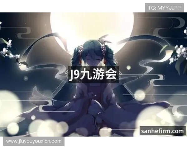 J9官网详细介绍游戏特色玩法,满足不同玩家的多样化娱乐需求 J9官网详细介绍游戏特色玩法,满足不同玩家的多样化娱乐需求